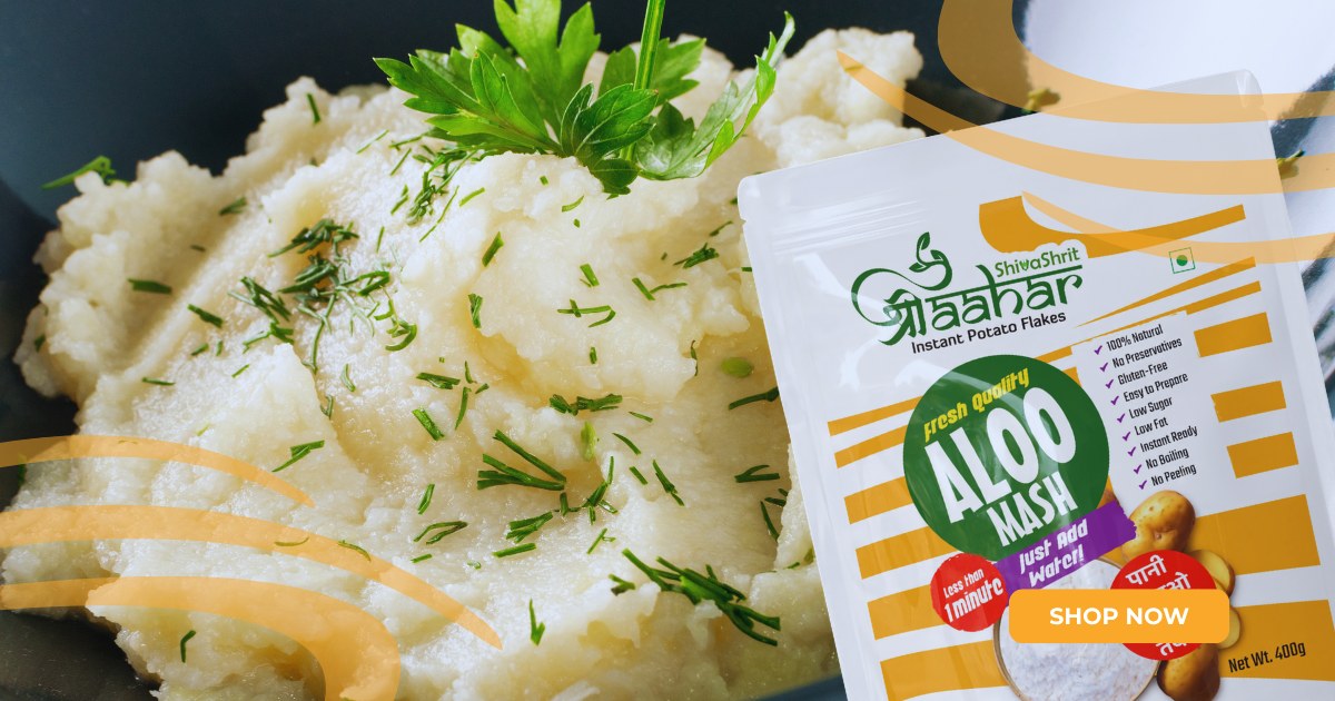 Shree Aahar-Save Time and Enjoy Taste with One Minute Aloo Mash - Shree Aahar Shree Aahar-Save Time and Enjoy Taste with One Minute Aloo Mash