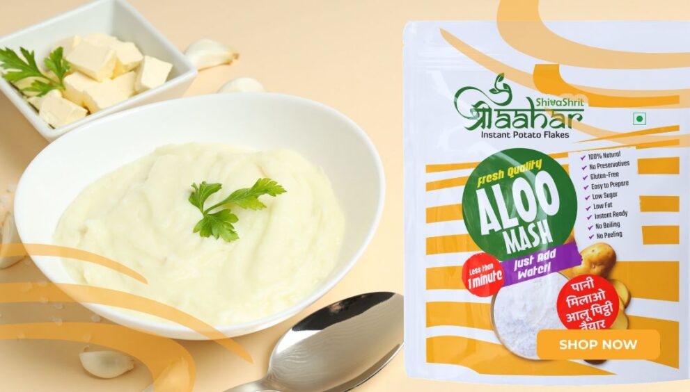 Shree Aahar - Simplifying Kitchen Life with Instant Aloo Mash - Shree Aahar Shree Aahar - Simplifying Kitchen Life with Instant Aloo Mash