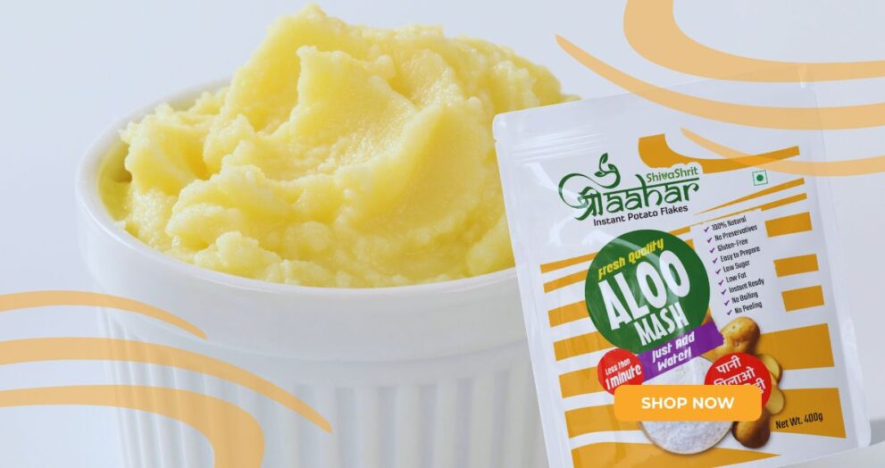 Shree Aahar-Potato Mash Powder and Its Role in Modern Indian Kitchens